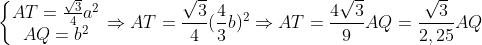 AFA 1999 Gif.latex?\left\{\begin{matrix}%20AT=%20\frac{\sqrt{3}}{4}a^2\\%20AQ%20=%20b^2\\%20\end{matrix}\right